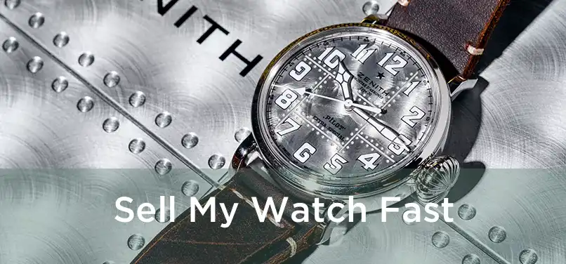 Sell My Watch Fast 